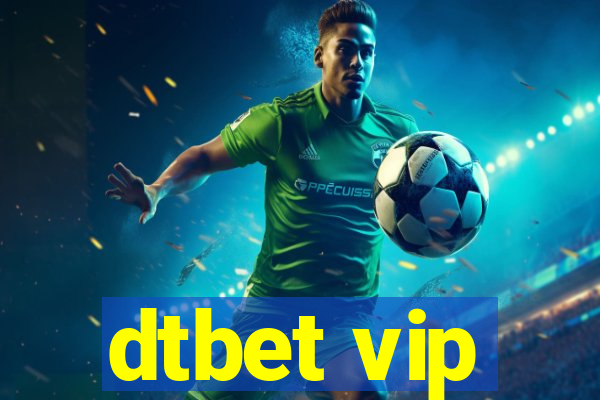 dtbet vip